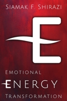 Emotional Energy Transformation 1304130363 Book Cover