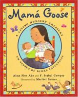 Mama Goose: A Latino Nursery Treasury
