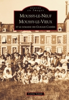 Moussy-le-Neuf Moussy-le-Vieux 2849101346 Book Cover