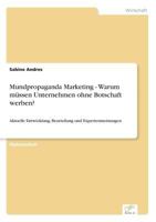 Mundpropaganda Marketing - Warum Mussen Unternehmen Ohne Botschaft Werben? 3838690117 Book Cover