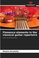 Flamenco elements in the classical guitar repertoire 6630124243 Book Cover