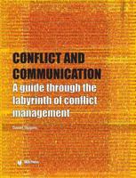 Conflict and Communication: A Guide Through the Labyrinth of Conflict Management 0972054197 Book Cover