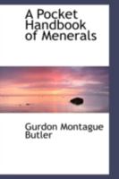 A Pocket Handbook of Menerals 0469375876 Book Cover