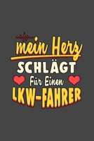 Mein Herz schl�gt f�r einen LKW fahrer: A5 Notizbuch Notebook Notizheft Punktraster LKW fahrer, Frau, Herz Trucker, Beruf, Job Dotgrid - Geschenkidee f�r LKW fahrer, 120 Seiten ca. Din A5 (6x9) 1678433314 Book Cover