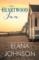 The Heartwood Inn : A Heartwood Sisters Novel 1953506259 Book Cover