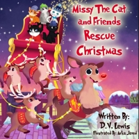 Missy The Cat and Friends Rescue Christmas 9692293394 Book Cover