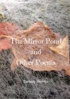 The Mirror Pond and Other Poems 173469940X Book Cover