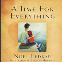 A Time for Everything 1414108273 Book Cover