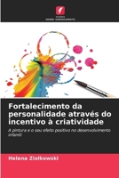Fortalecimento da personalidade através do incentivo à criatividade (Portuguese Edition) 620950213X Book Cover