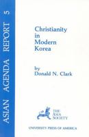Christianity in Modern Korea 0819153850 Book Cover
