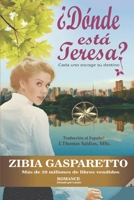 ¿Dónde está Teresa?: Cada uno escoge su destino B0BZ6SLXFY Book Cover