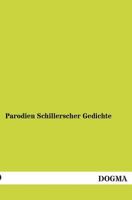 Parodien Schillerscher Gedichte 3955078922 Book Cover