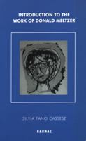 Introduction to the Work of Donald Meltzer 185575911X Book Cover