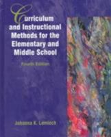 Curriculum and Instructional Methods for the Elementary and Middle School 0132621304 Book Cover