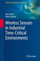 Wireless Sensors in Industrial Time-Critical Environments 331902888X Book Cover
