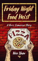 Friday Night Food Heist B09L51QBKM Book Cover