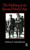 The Making of the Second World War 1138151009 Book Cover