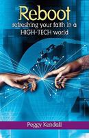 Reboot: Refreshing Your Faith in a High-tech World 0817015655 Book Cover
