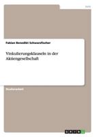 Vinkulierungsklauseln in der Aktiengesellschaft 3656654530 Book Cover