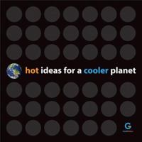 Hot Ideas for a Cooler Planet 0976324520 Book Cover