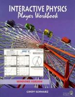 Interactive Physics II Player Workbook, Windows Version: Book/Disk 0136673120 Book Cover