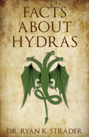Facts About Hydras 1950892166 Book Cover