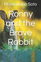 Ronny and the Brave Rabbit B0CVF3XDPQ Book Cover