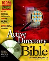 Active Directory Bible (With CD-ROM) 0764547623 Book Cover