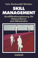 Skill-Management: Qualifikationsplanung Fur Unternehmen Und Mitarbeiter 3322892026 Book Cover