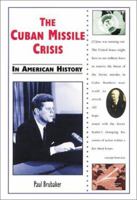 The Cuban Missile Crisis in American History (In American History) 0766014142 Book Cover