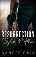 The Resurrection of Dylan McAthie 0997613939 Book Cover