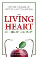 The Living Heart in the 21st Century 1616145633 Book Cover