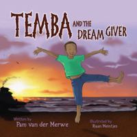 Temba and the Dream Giver 1935265512 Book Cover