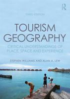 Tourism Geography: A New Synthesis 0415394260 Book Cover