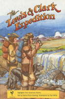 The Lewis and Clark Expedition (Highlights from American History) 093795960X Book Cover