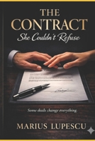 The Contract She Couldn't Refuse (The Contract Series) B0GXHRFNG2 Book Cover
