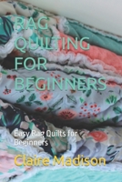 RAG QUILTING FOR BEGINNERS: Easy Rag Quilts for Beginners B09VWRX19L Book Cover