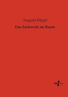 Das Fachwerk Im Raume 102163347X Book Cover