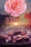 True Abandon 1979402272 Book Cover