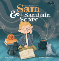 Sam & the Samhain Scare: A Wheel of the Year Book 1956712127 Book Cover