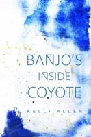 Banjo's Inside Coyote 1936196956 Book Cover