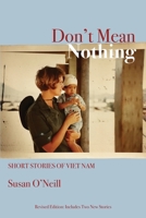 Don't Mean Nothing: Short Stories of Vietnam 0345446089 Book Cover