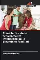 Come le fasi dello schieramento influiscono sulle dinamiche familiari (Italian Edition) 6208148219 Book Cover