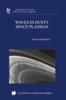 Waves in Dusty Space Plasmas 1402003730 Book Cover