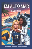 Em Alto Mar (Portuguese Edition) 6501314267 Book Cover