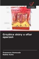 Grzybice skóry u ofiar oparzen (Polish Edition) 6208944252 Book Cover