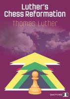 Luther's Chess Reformation 1784830178 Book Cover