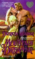 Mountain Dreamer (Zebra Splendor Historical Romances) 0821759280 Book Cover