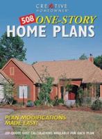 508 One-Story Home Plans: Plan Modifications Made Easy! 1580110355 Book Cover