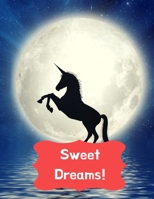 Sweet Dreams!: Kids Bedwetting Management Star Reward Chart And Progress Tracker (34 weeks) (Bedwetting Tracker Log Book) 168846428X Book Cover